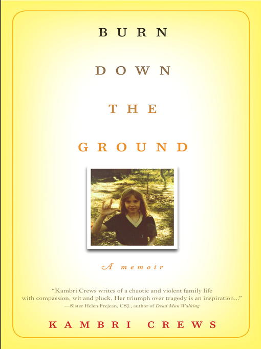 Title details for Burn Down the Ground by Kambri Crews - Available